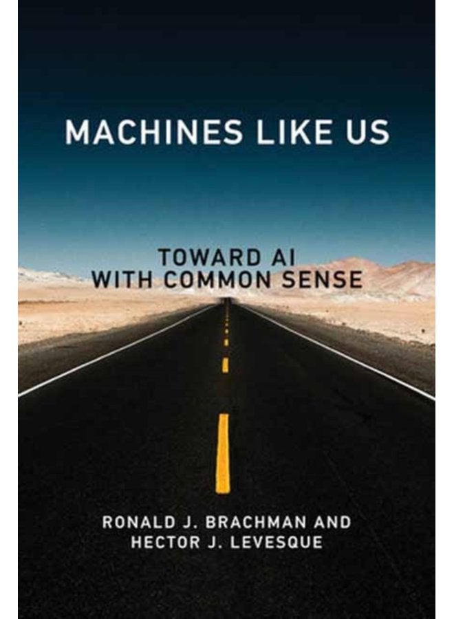 Machines like Us Toward AI with Common Sense - Paperback
