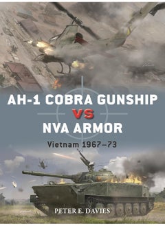 AH-1 Cobra Gunship vs NVA Armor: Vietnam 1967–73 
