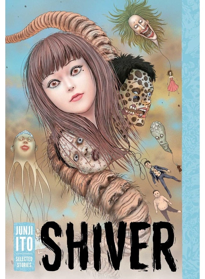 Shiver: Junji Ito Selected Stories 