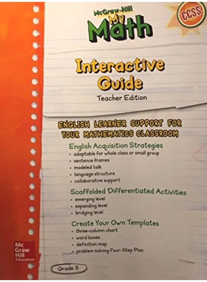 McGraw Hill My Math Interactive Guide Teacher Edition Grade 3 CCSS Common Core  Ed   1 