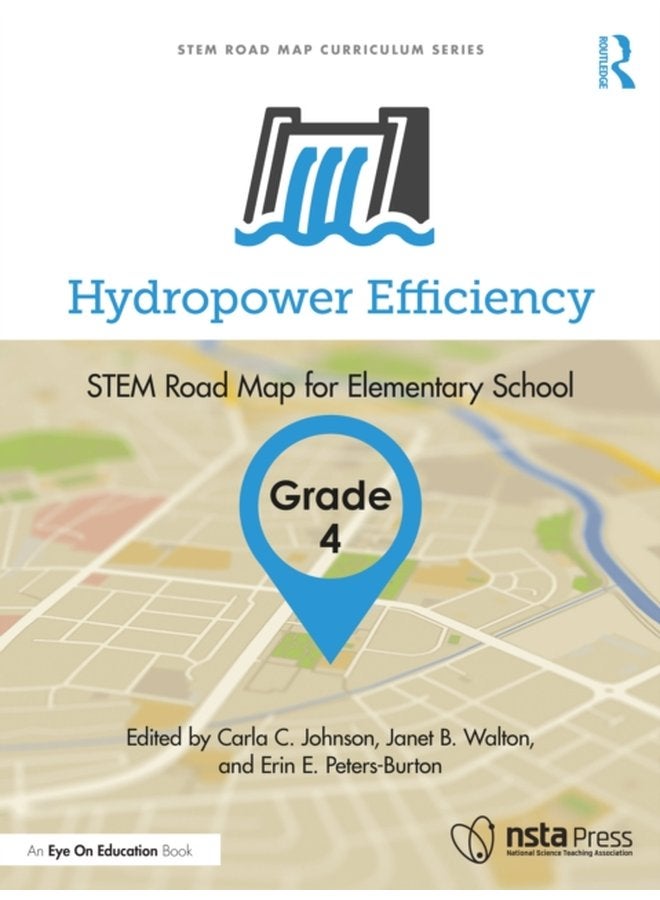 Hydropower Efficiency Grade 4 STEM Road Map for Elementary School - Paperback