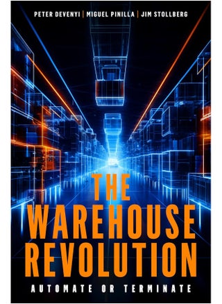 The Warehouse Revolution: Automate or Terminate - pzsku/Z12F761B876257E9D1EB6Z/45/1747922182/6cddb500-3129-4a6d-8ec7-fc686b259e64