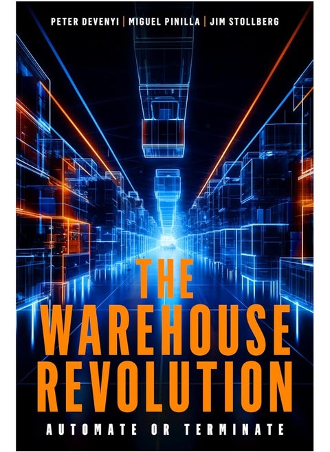 The Warehouse Revolution: Automate or Terminate