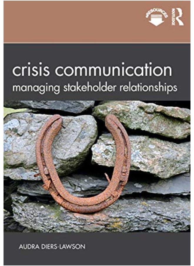 Crisis Communication: Managing Stakeholder Relationships