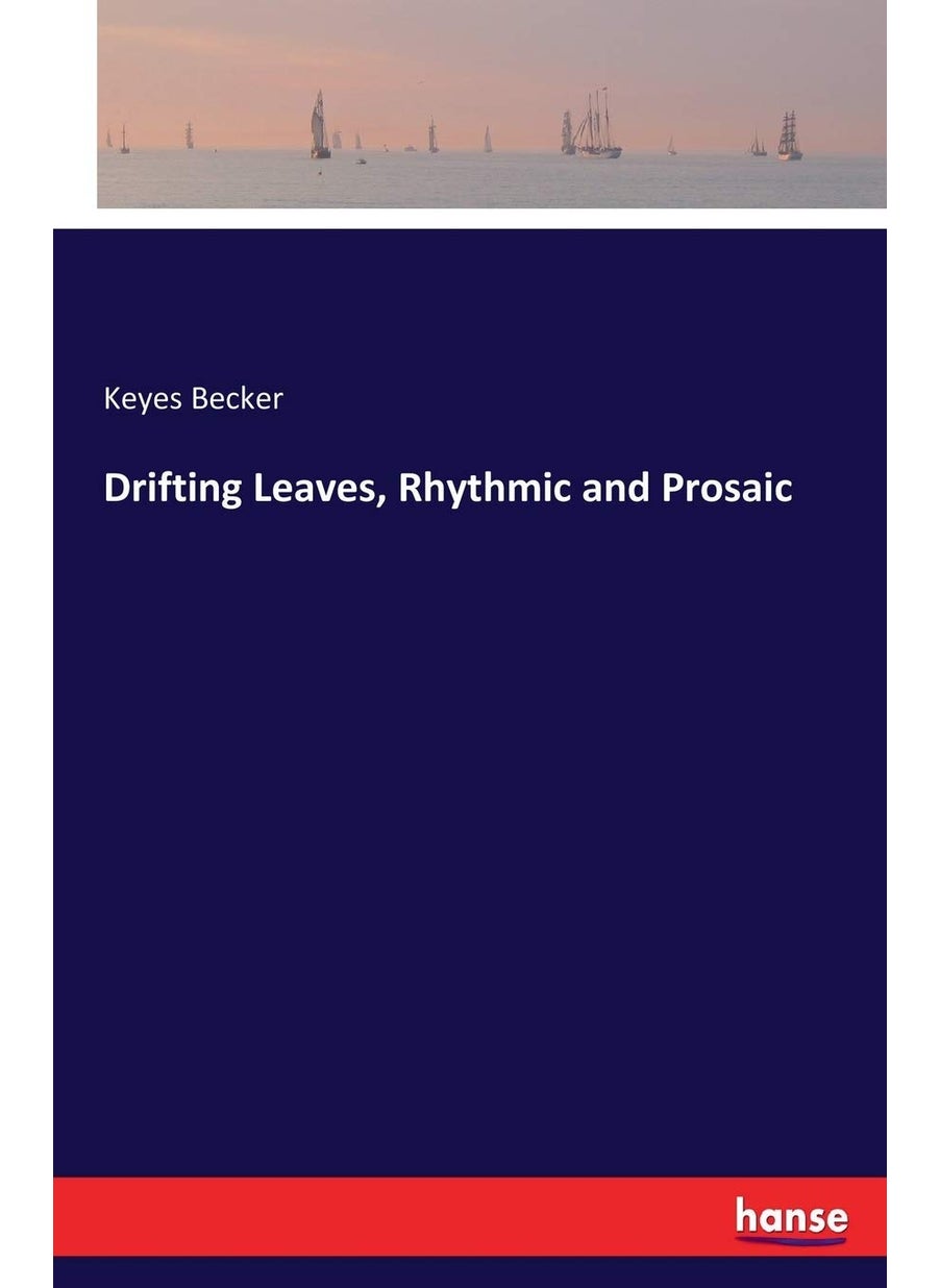 Drifting Leaves, Rhythmic and Prosaic  - Image 1