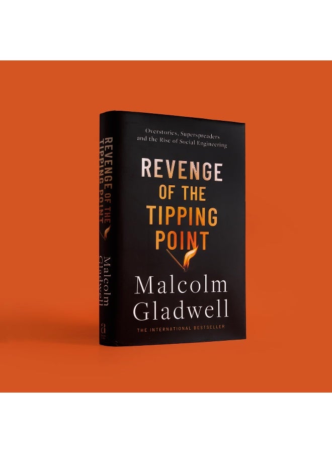 Revenge of the Tipping Point: Overstories, Superspreaders and the Rise of Social Engineering - Image 3