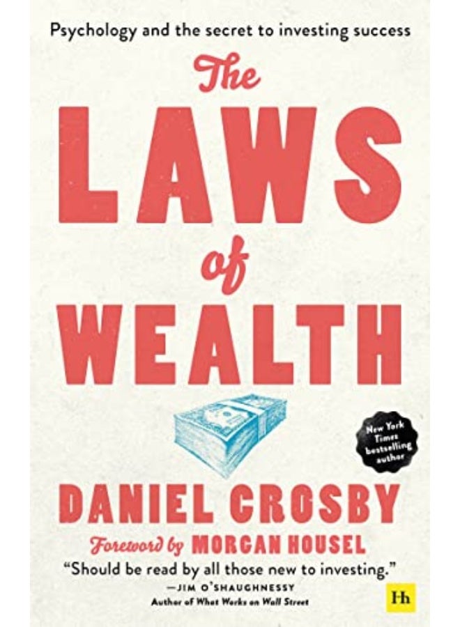 The Laws Of Wealth Paperback Psychology And The Secret To Investing Success 