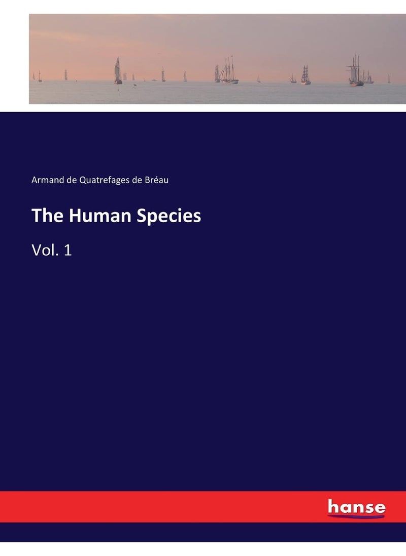 The Human Species: Vol. 1  - Image 1