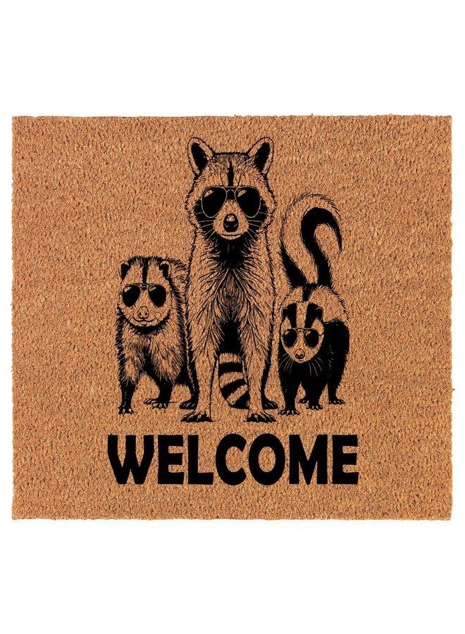 mip Welcome Doormat Coco Coir Door Mat Gift Welcome Raccoon Possum Skunk Funny (30" x 18") - Image 1