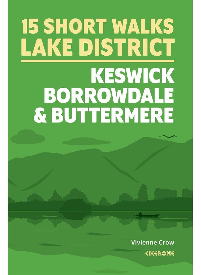 15 Short Walks in the Lake District: Keswick, Borrowdale and Buttermere  - Image 5