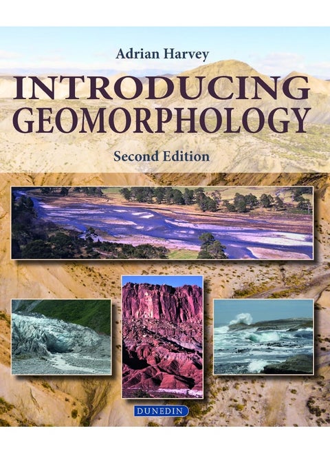 Introducing Geomorphology: A Guide to Landforms and Processes