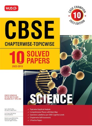 MTG CBSE 10 Years Chapterwise Topicwise Solved Papers Class 10 Science - CBSE Champion For Exam 2023 (Strictly Updated As Per The CBSE Syllabus) - pzsku/Z130F917E5AC8D1C15B77Z/45/_/1738231957/c61d9167-daf0-4d95-8adc-24f4d5931c2c