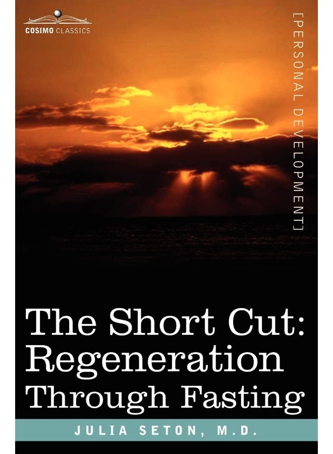 The Short Cut: Regeneration Through Fasting