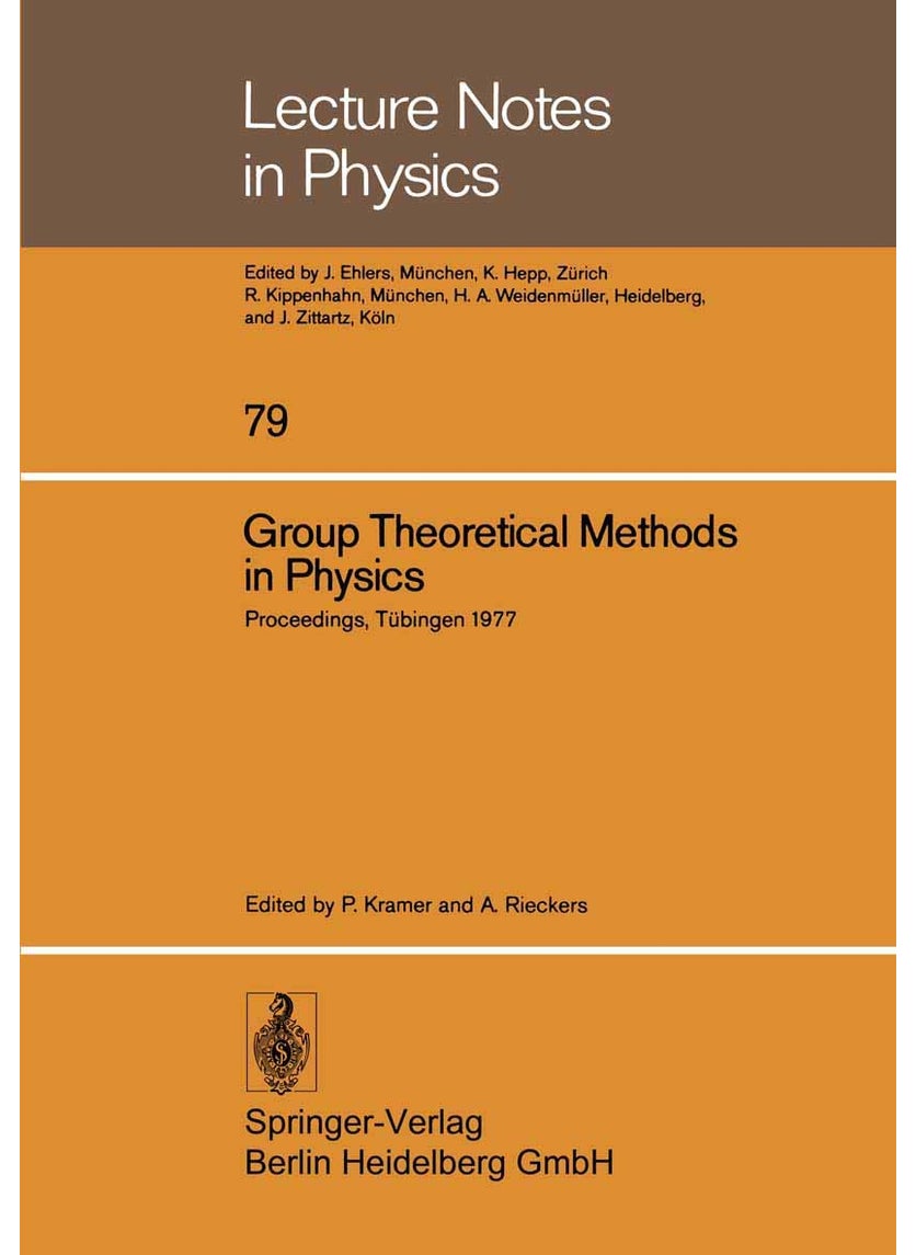 Group Theoretical Methods in Physics: Sixth International Colloquium Tubingen 1977 
