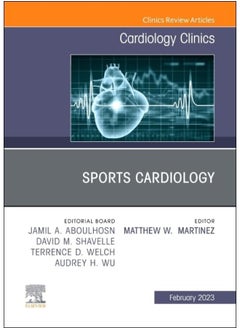 Sports Cardiology, An Issue of Cardiology Clinics (Volume 41-1) 