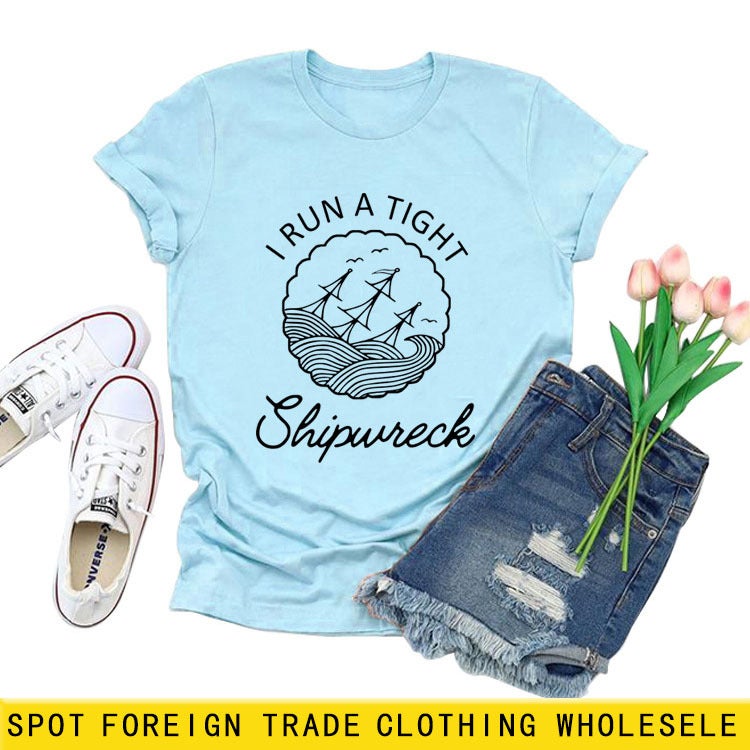I RUN A TIGHT Shipwreck wish large size women's alphabet loose short sleeve t-shirt - Image 2