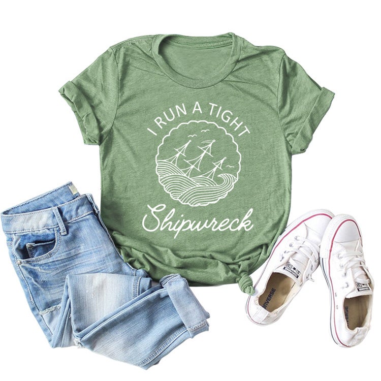 I RUN A TIGHT Shipwreck wish large size women's alphabet loose short sleeve t-shirt - Image 1