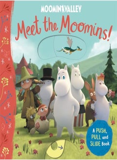 Meet the Moomins! A Push, Pull and Slide Book 