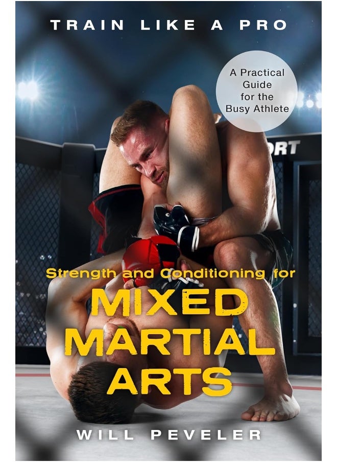 null - Strength and Conditioning for Mixed Martial Arts: A Practical Guide for the Busy Athlete - Image 1