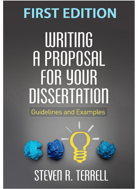 Writing a Proposal for Your Dissertation