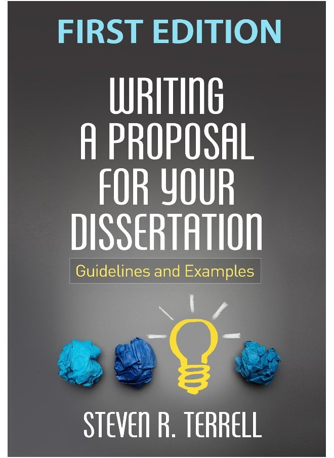 Writing a Proposal for Your Dissertation 