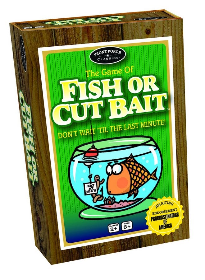 Fish or Cut Bait