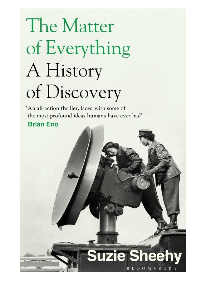 The Matter of Everything: A History of Discovery