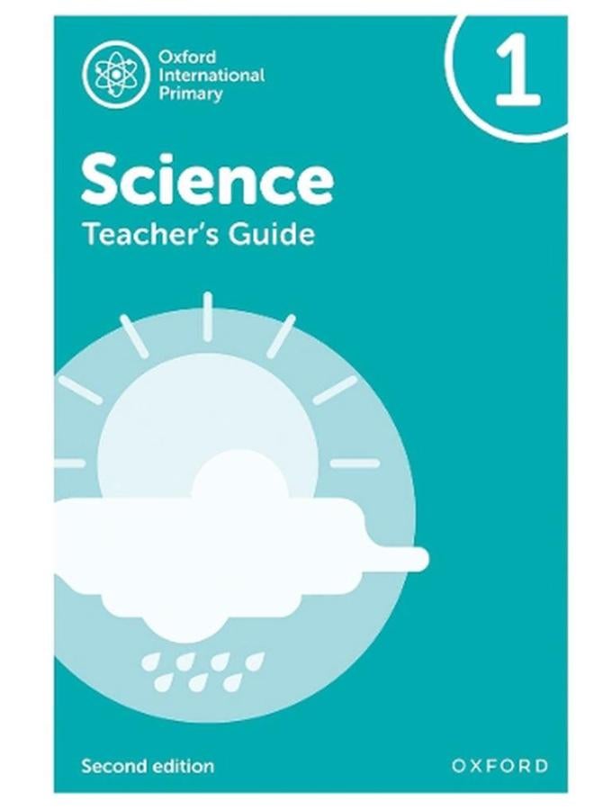 Oxford International Primary Science  Teacher`s Guide 1  Ed   2 