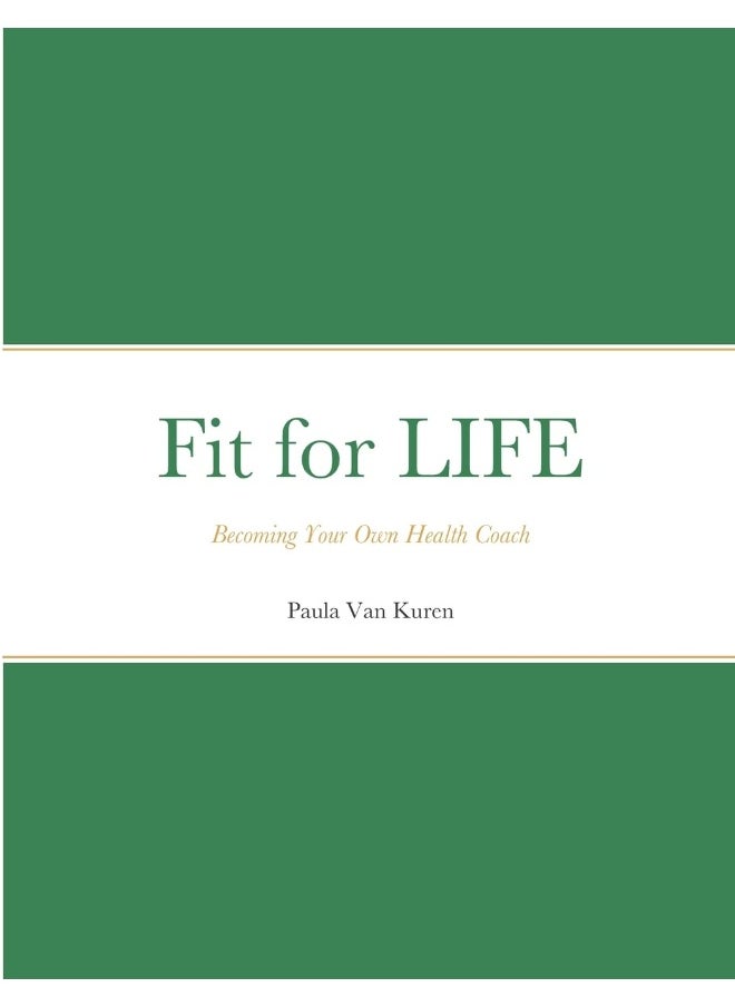 Fit for LIFE: Becoming Your Own Health Coach  - Image 1