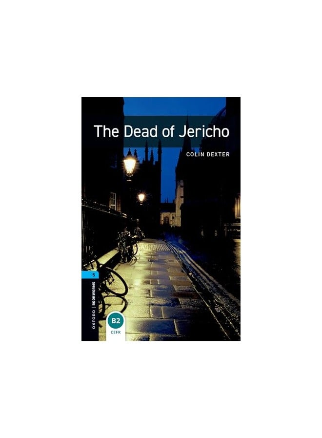 Oxford Bookworms Library Level 5 The Dead Of Jericho