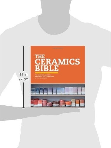 The Ceramics Bible: The Complete Guide to Materials and Techniques (Ce - Image 5