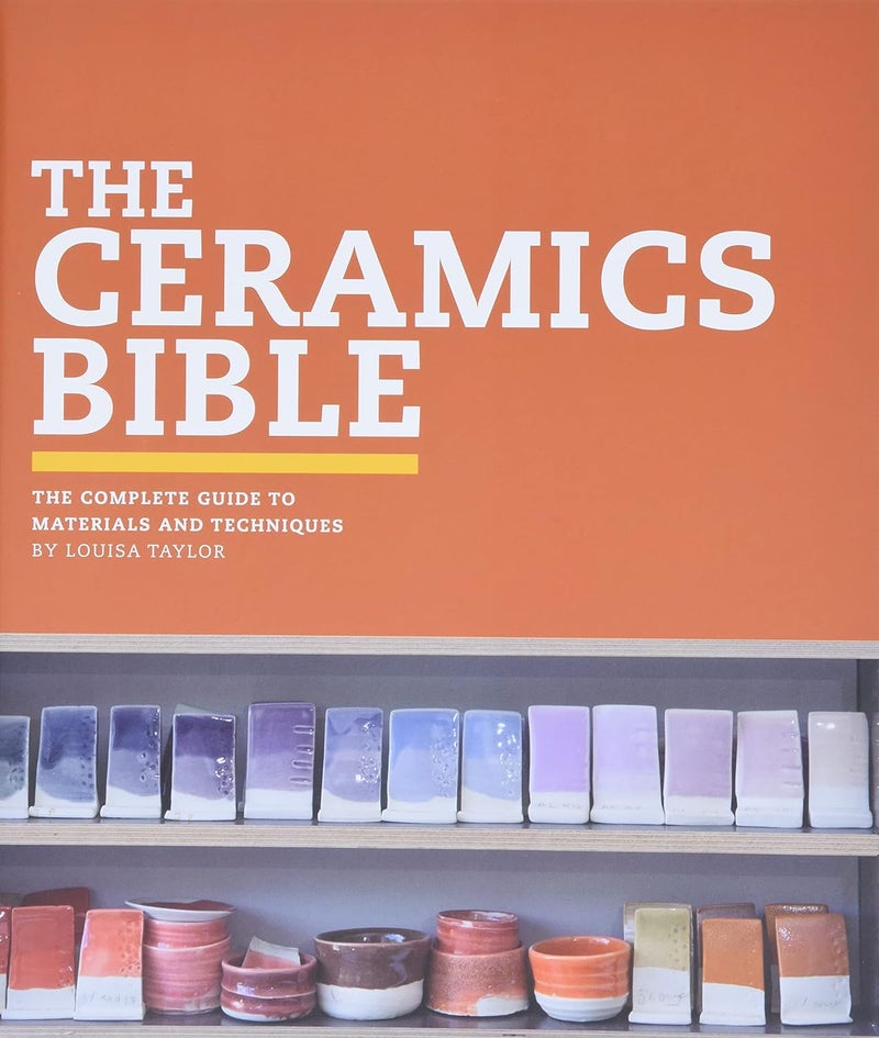 The Ceramics Bible: The Complete Guide to Materials and Techniques (Ce - Image 1