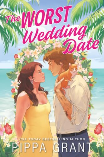 Worst Wedding Date [May 19, 2026] Grant, Pippa