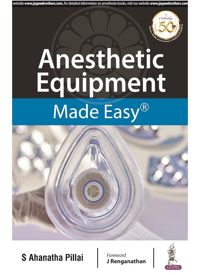 Anesthetic Equipment Made Easy 