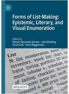 Forms of List-Making: Epistemic, Literary, and Visual Enumeration 