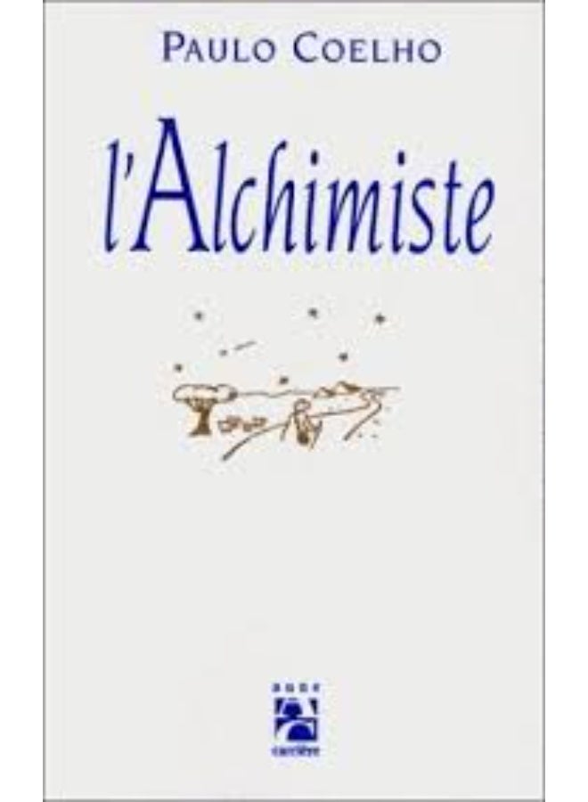 the novel "L'Alchimiste" by Paulo Coelho