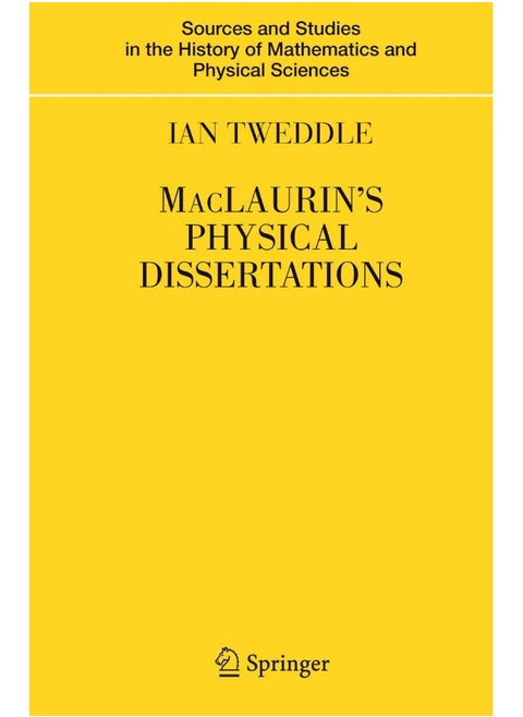 MacLaurin's Physical Dissertations