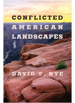 Conflicted American Landscapes 