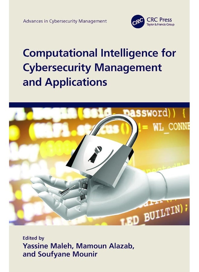 CRC Press Computational Intelligence for Cybersecurity Management and Applications