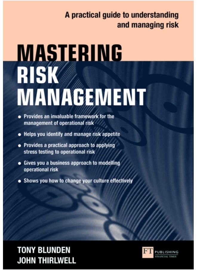 Mastering Risk Management: A practical guide to understanding and managing risk 