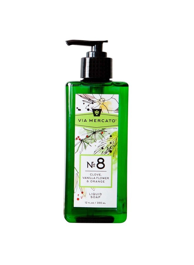 Via Mercato Liquid Soap Shea Butter Enriched (12 Oz) No. 8 Clove Vanilla Flower & Orange  - Image 1