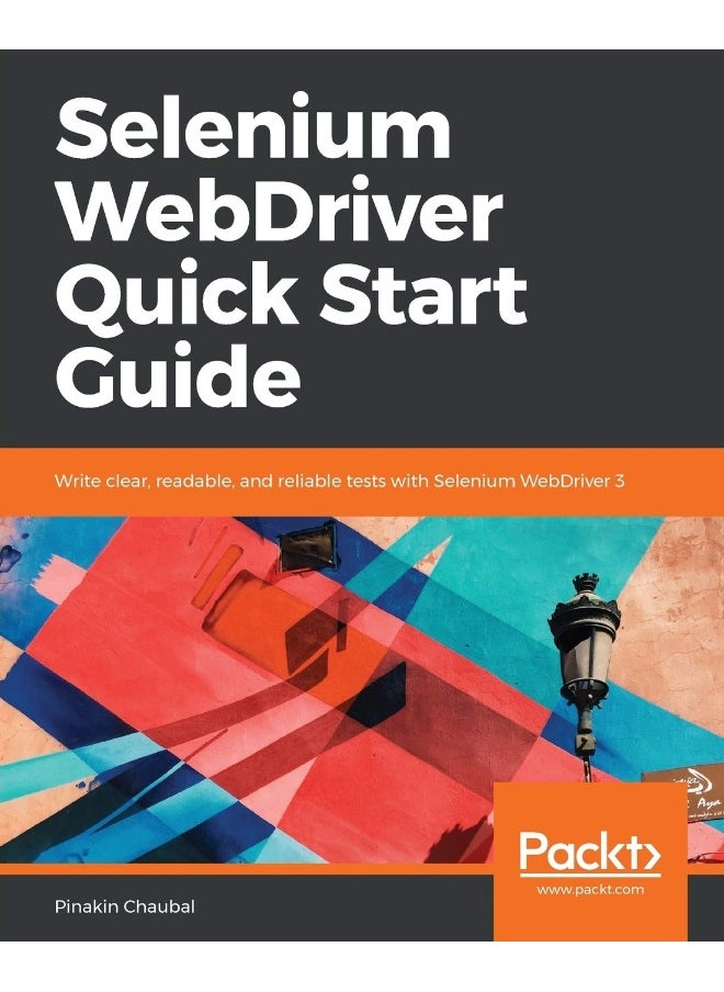 Selenium WebDriver Quick Start Guide 