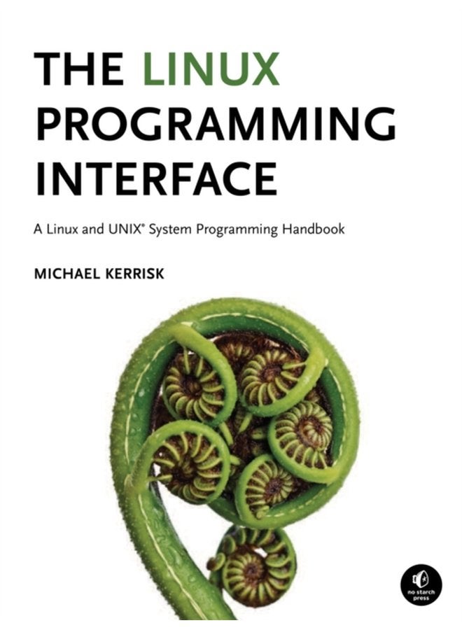 The Linux Programming Interface - Hardback