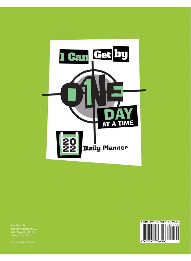 I Can Get By One Day at a Time: 2022 Daily Planner  - Image 2
