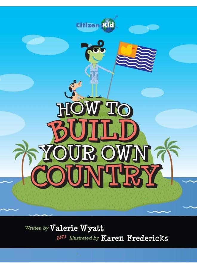 How to Build Your Own Country