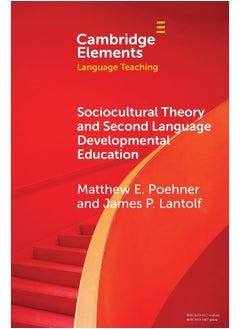 Sociocultural Theory and Second Language Developmental Education 