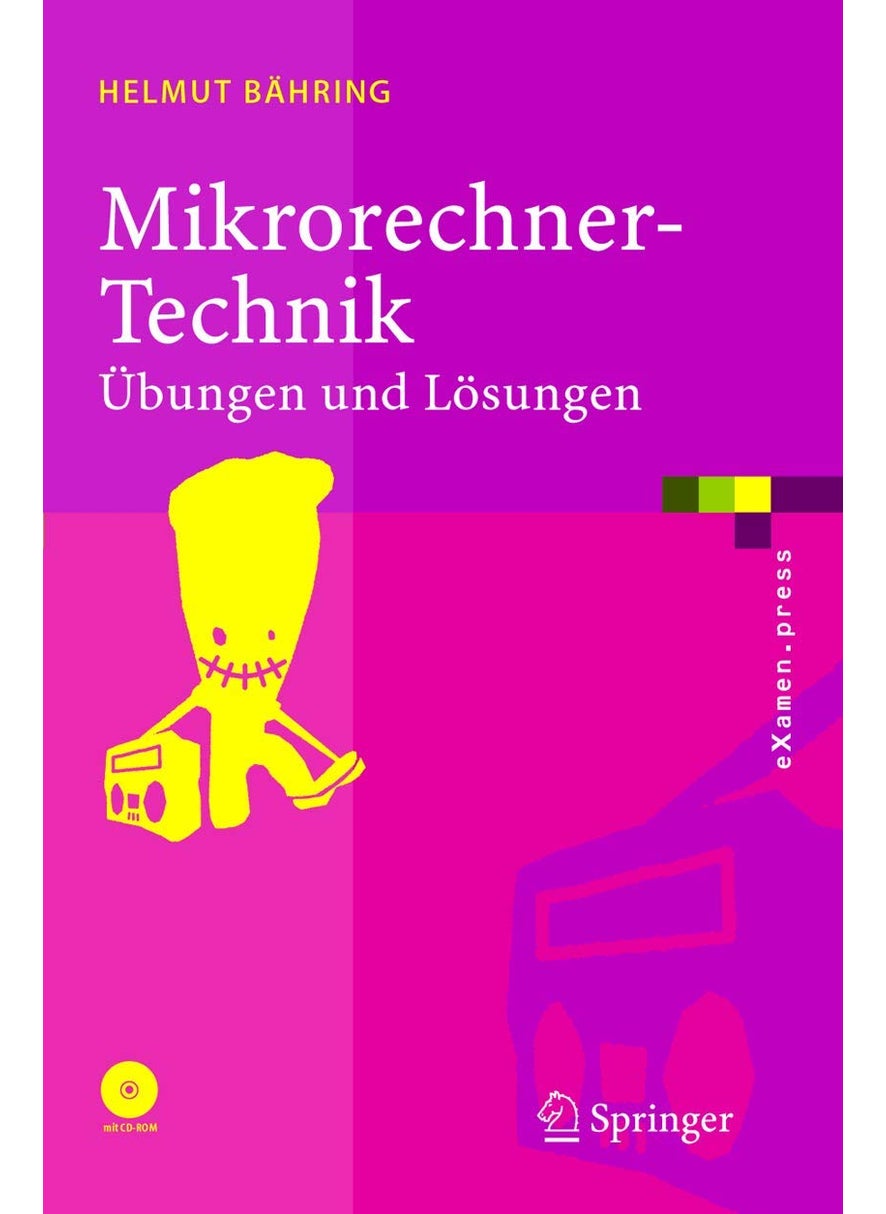 Mikrorechner-Technik: Übungen und Lösungen 