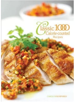The Classic 1000 Calorie-counted Recipes