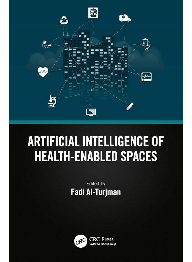 Artificial Intelligence of Health-Enabled Spaces