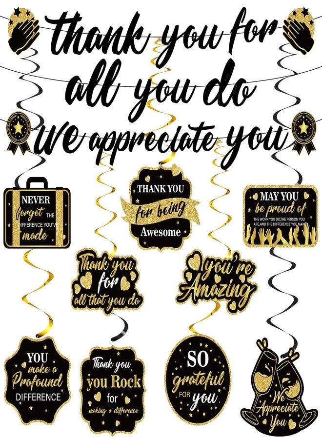 LUUFILx Black Gold We Appreciate You Decorations Thank You Banner with Appreciate Hanging Swirls Thank You For All You Do Decor for Teacher Doctor Nurse Employee Staff Graduation Appreciation Party Supplies - Image 1